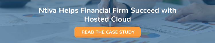 Ntiva Helps Financial Firm Succeed with Hosted Cloud