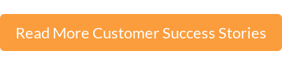 Read More Customer Success Stories